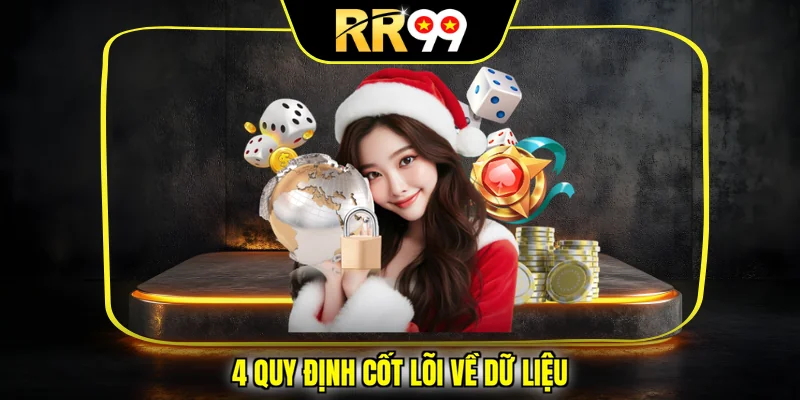 4 quy định cốt lõi về dữ liệu